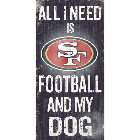 49ers "Football and My Dog" Sign