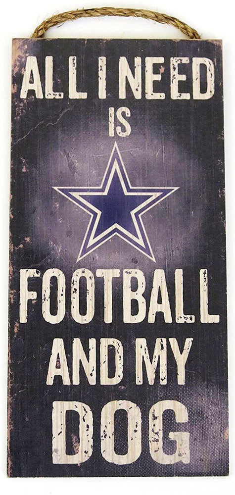 Cowboys "Football and My Dog" Sign