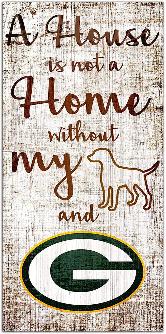 Packers "House Is Not A Home" Sign