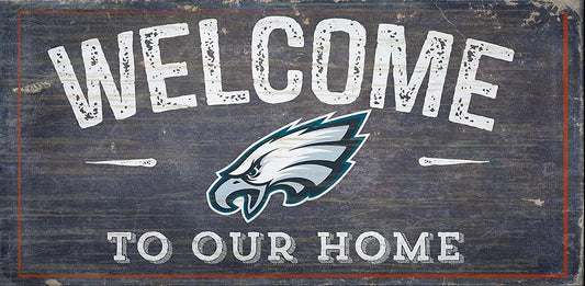 Eagles "Welcome To Our Home" Sign