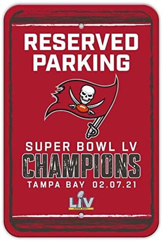 Super Bowl LV Tampa Bay Buccaneers “Reserved Parking” Sign